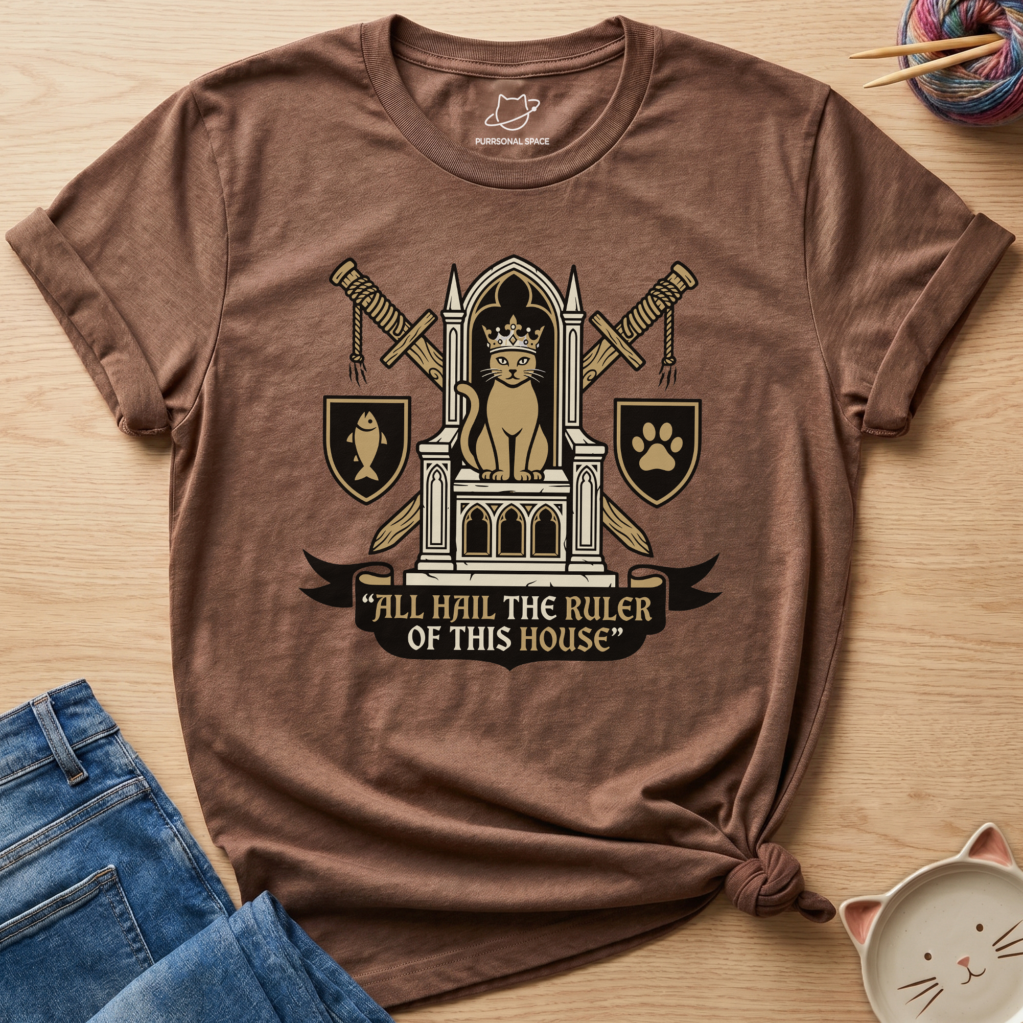 Ruler Of This House T-Shirt