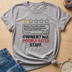 Poorly Rated Staff T-Shirt