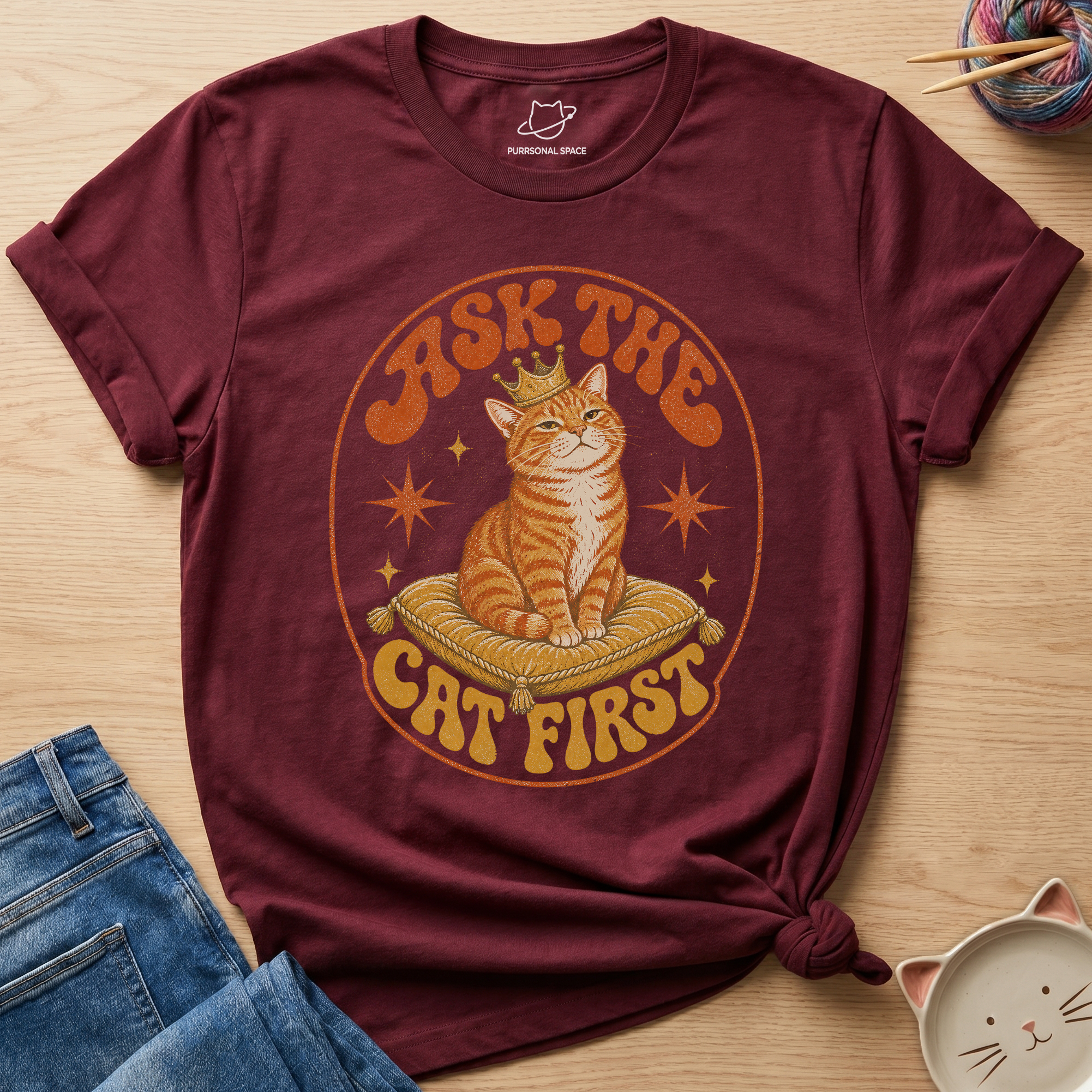 Ask The Cat First T-Shirt