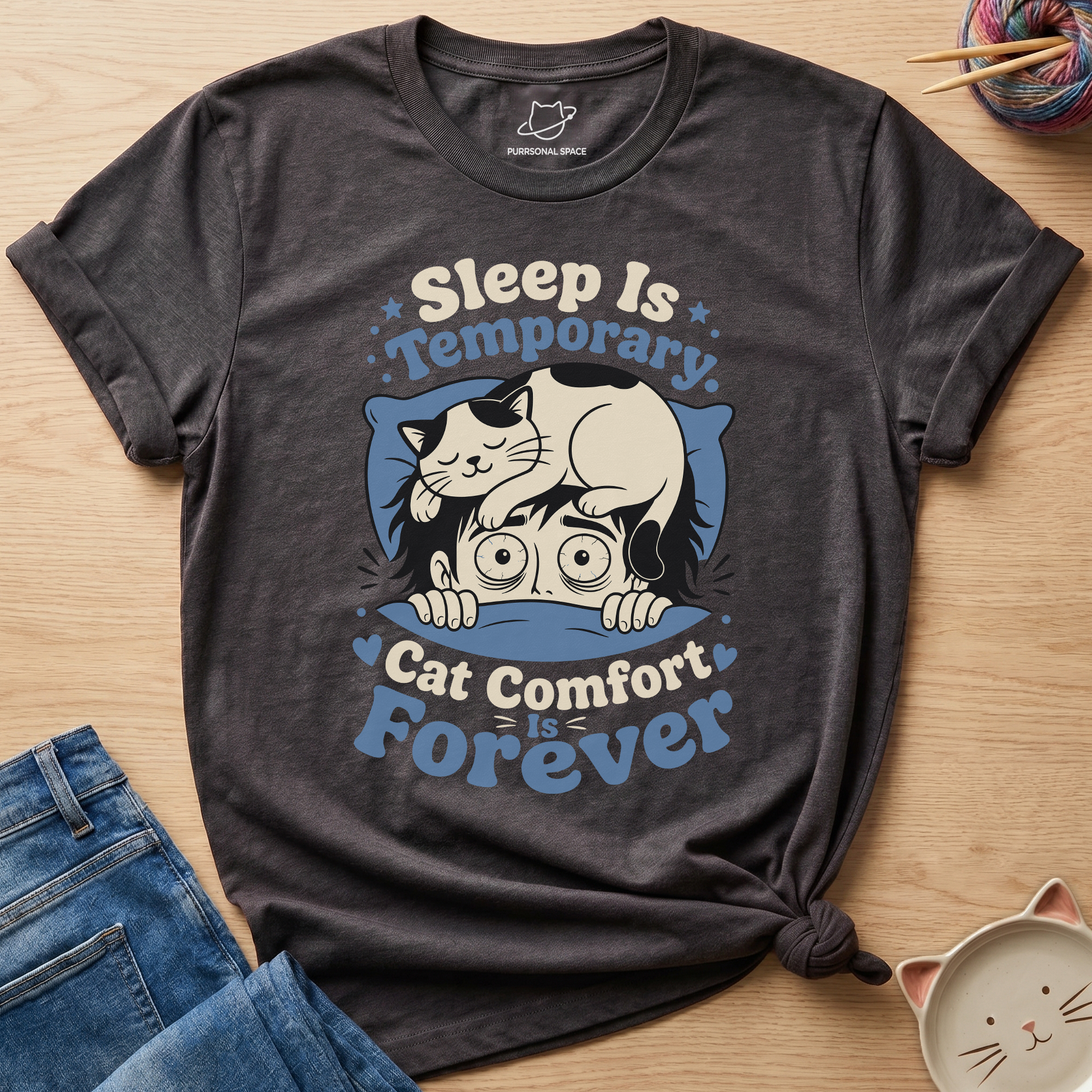 Sleep Is Temporary T-Shirt
