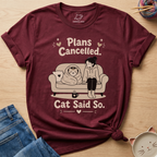 Plans Cancelled T-Shirt