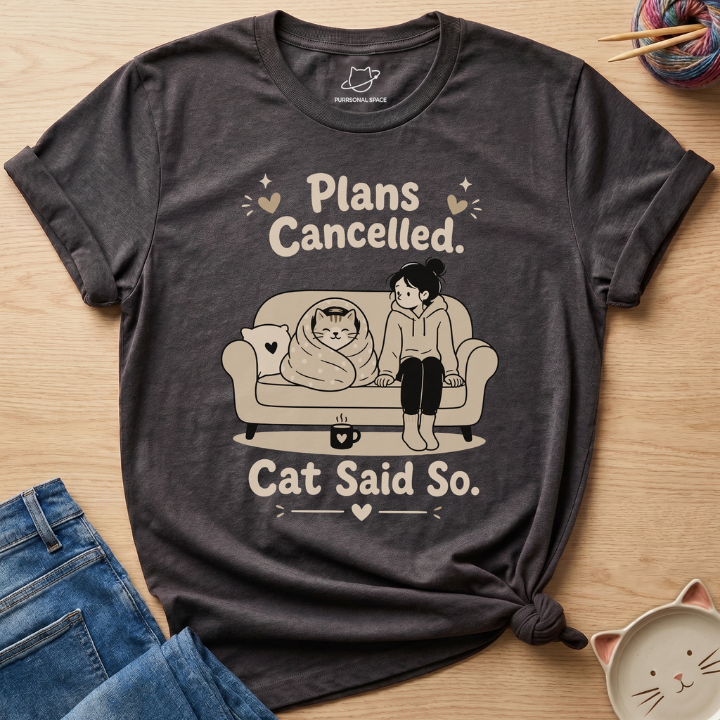 Plans Cancelled T-Shirt