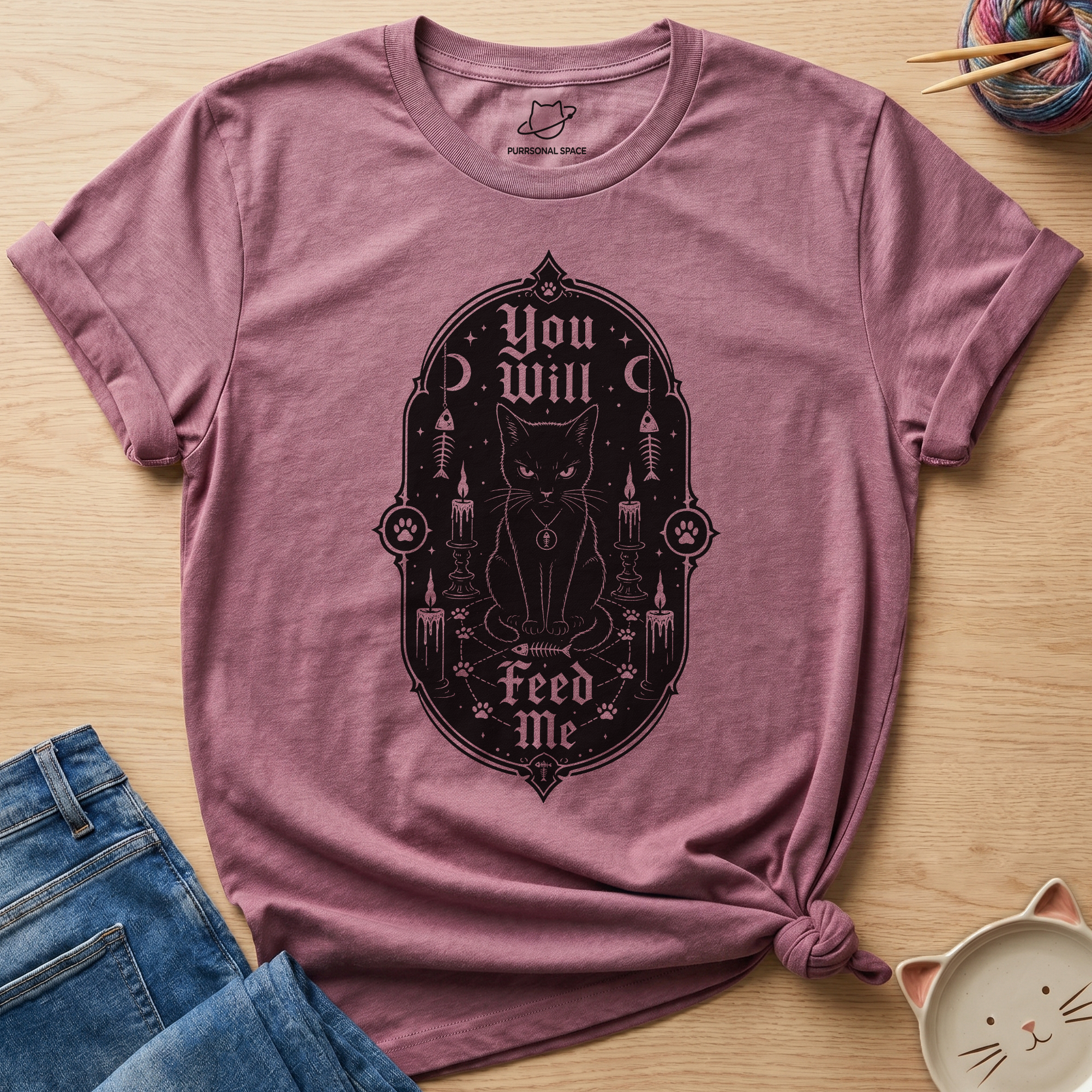 You Will Feed Me T-Shirt