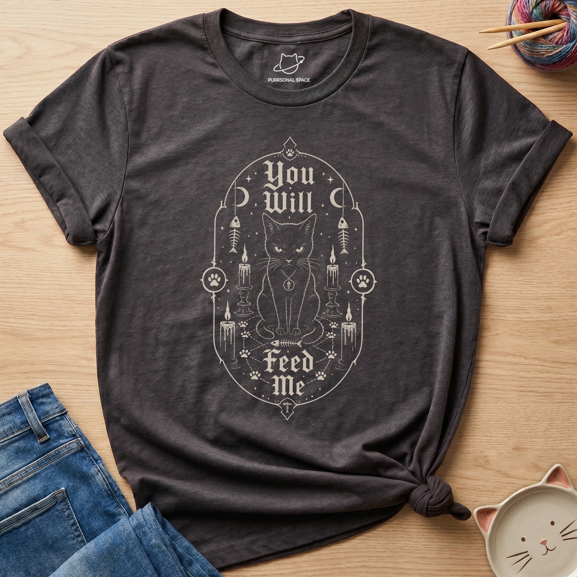 You Will Feed Me T-Shirt