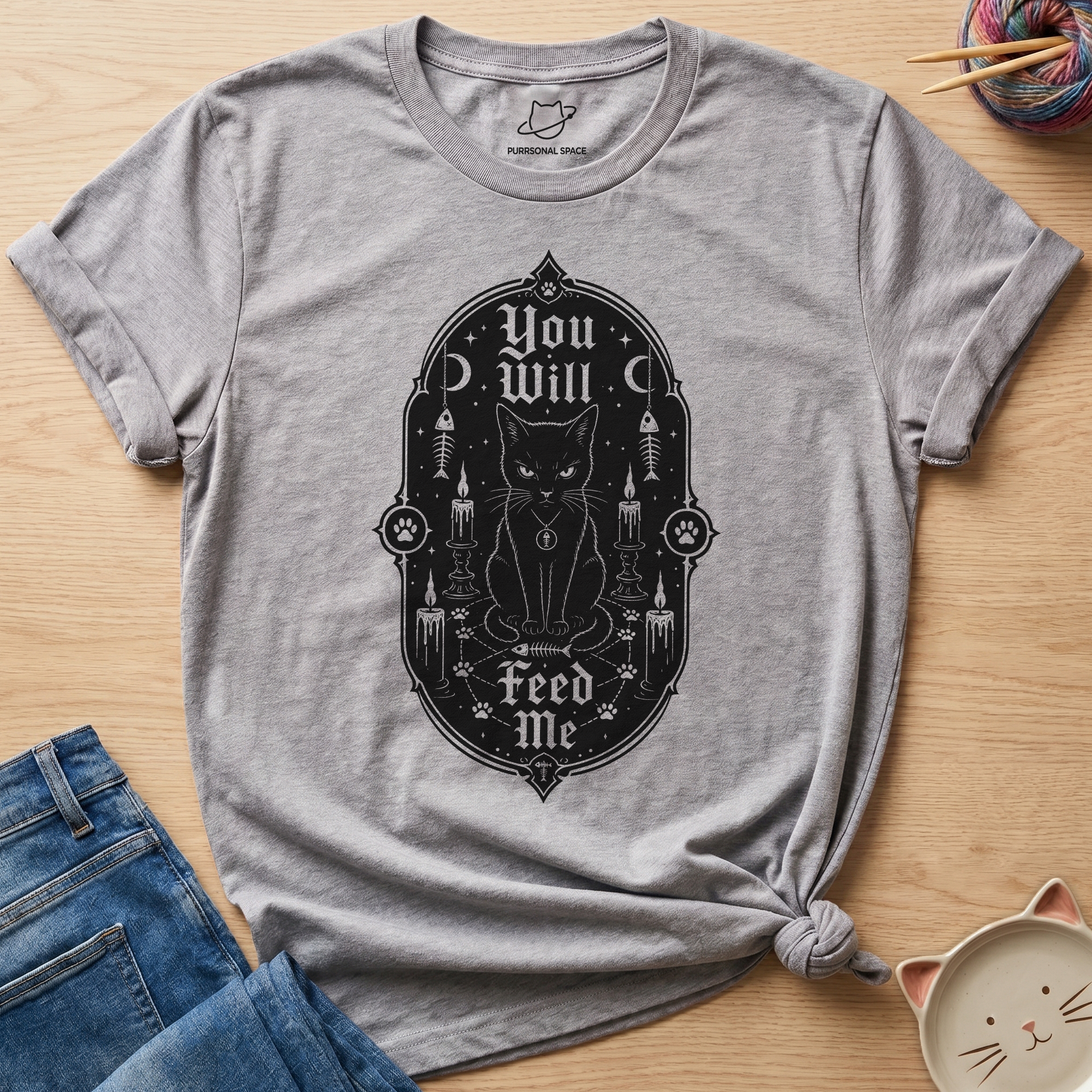 You Will Feed Me T-Shirt