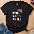 Under Cat Control T-Shirt