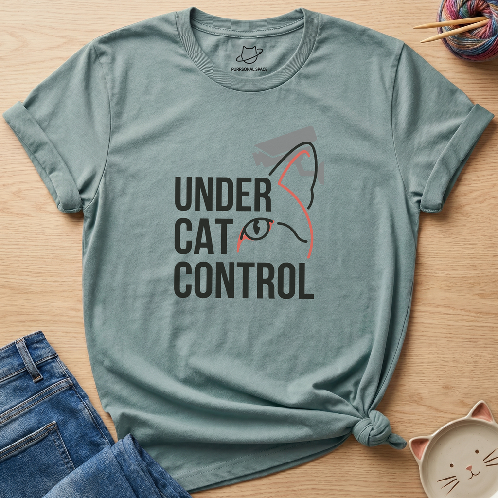 Under Cat Control T-Shirt