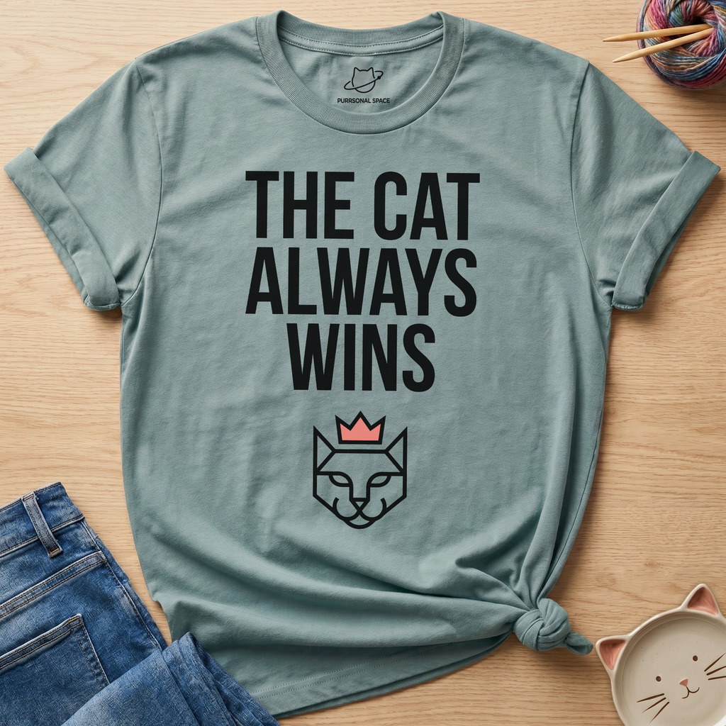 The Cat Always Wins T-Shirt