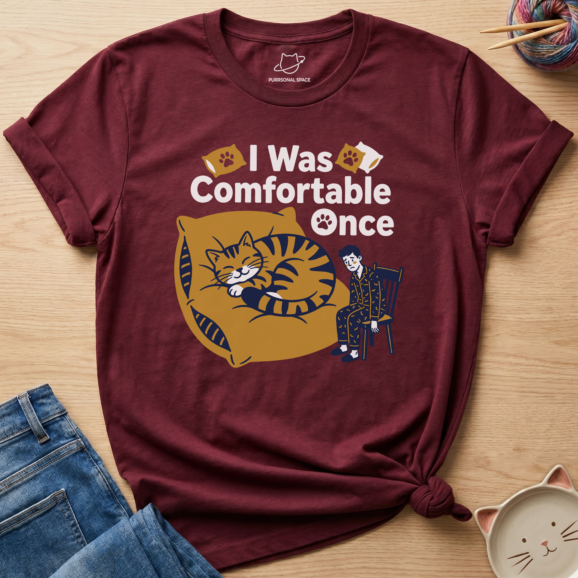 I Was Comfortable Once T-Shirt