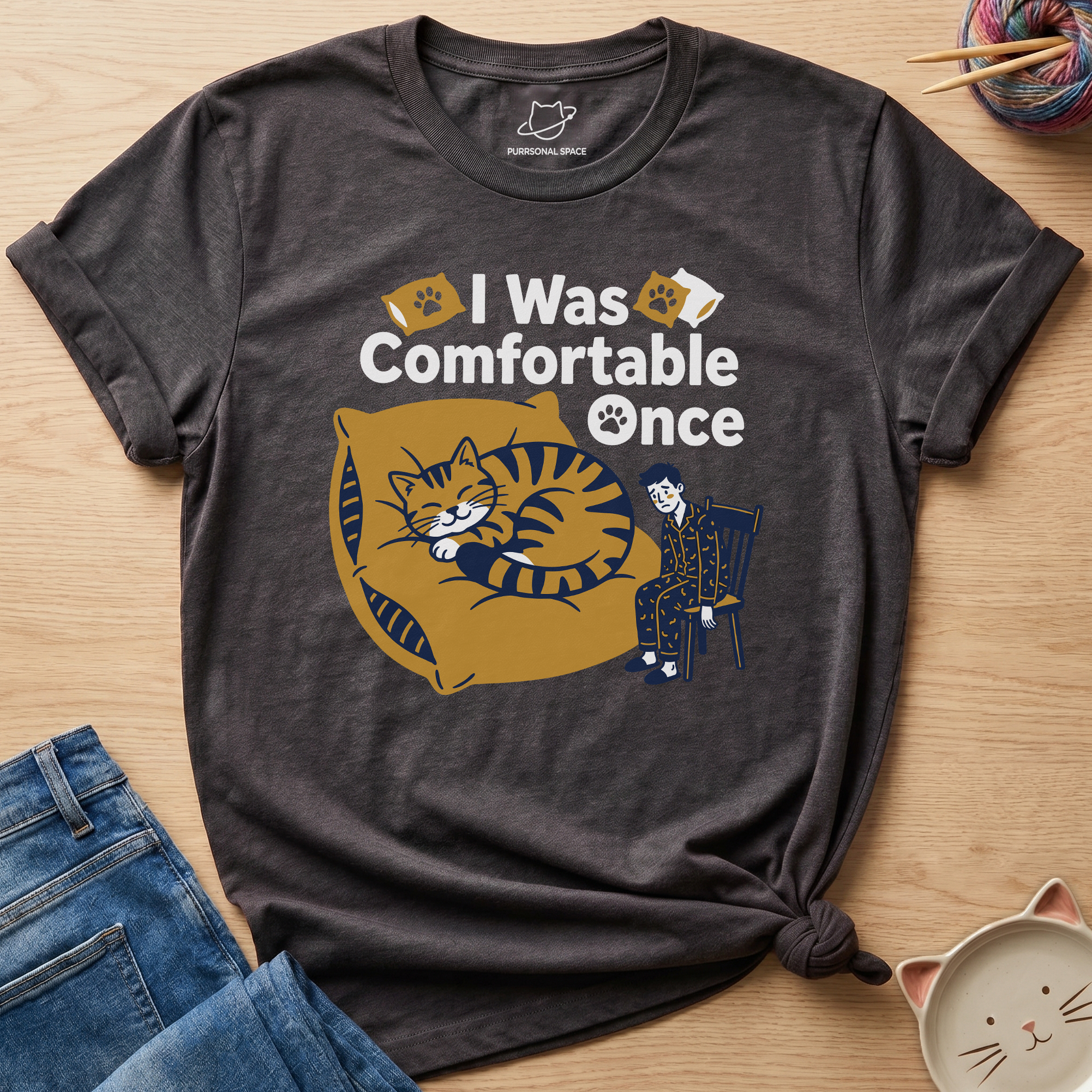 I Was Comfortable Once T-Shirt