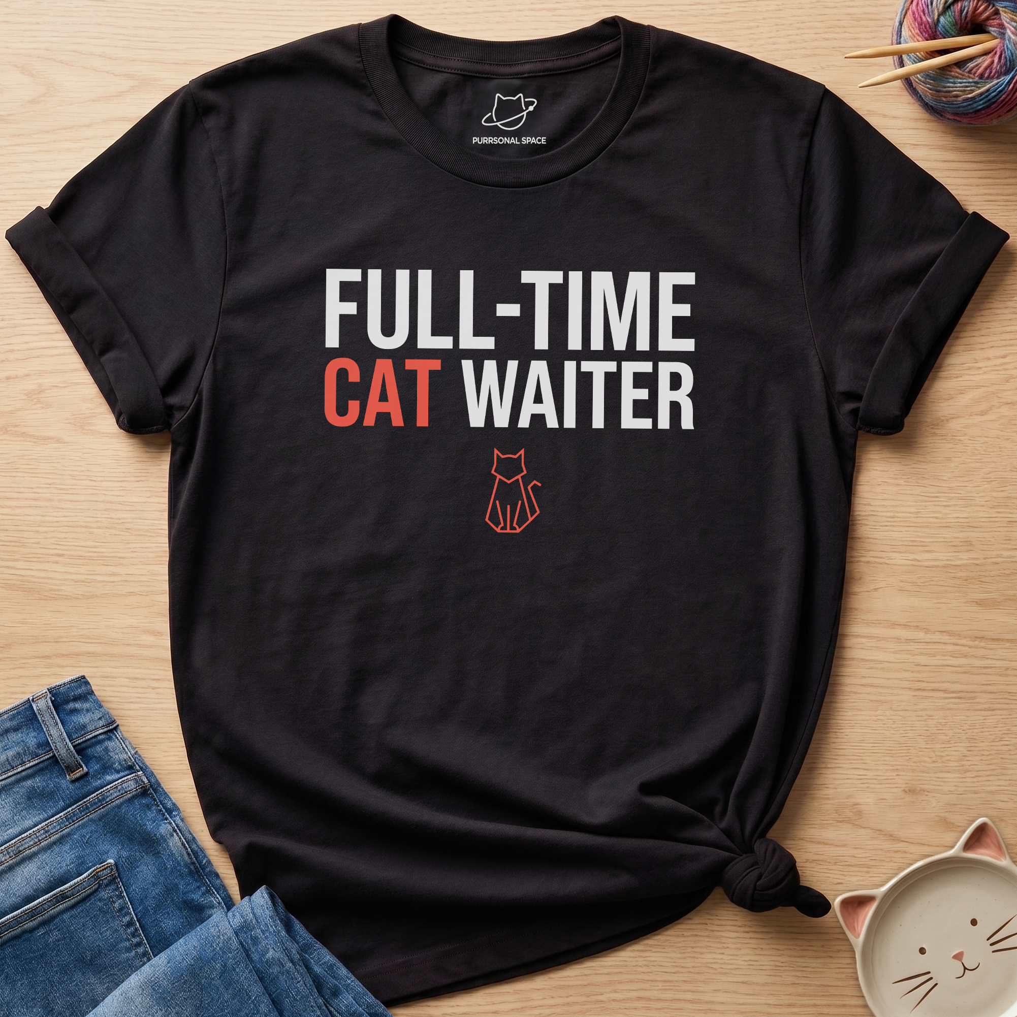 Full-Time Cat Waiter T-Shirt