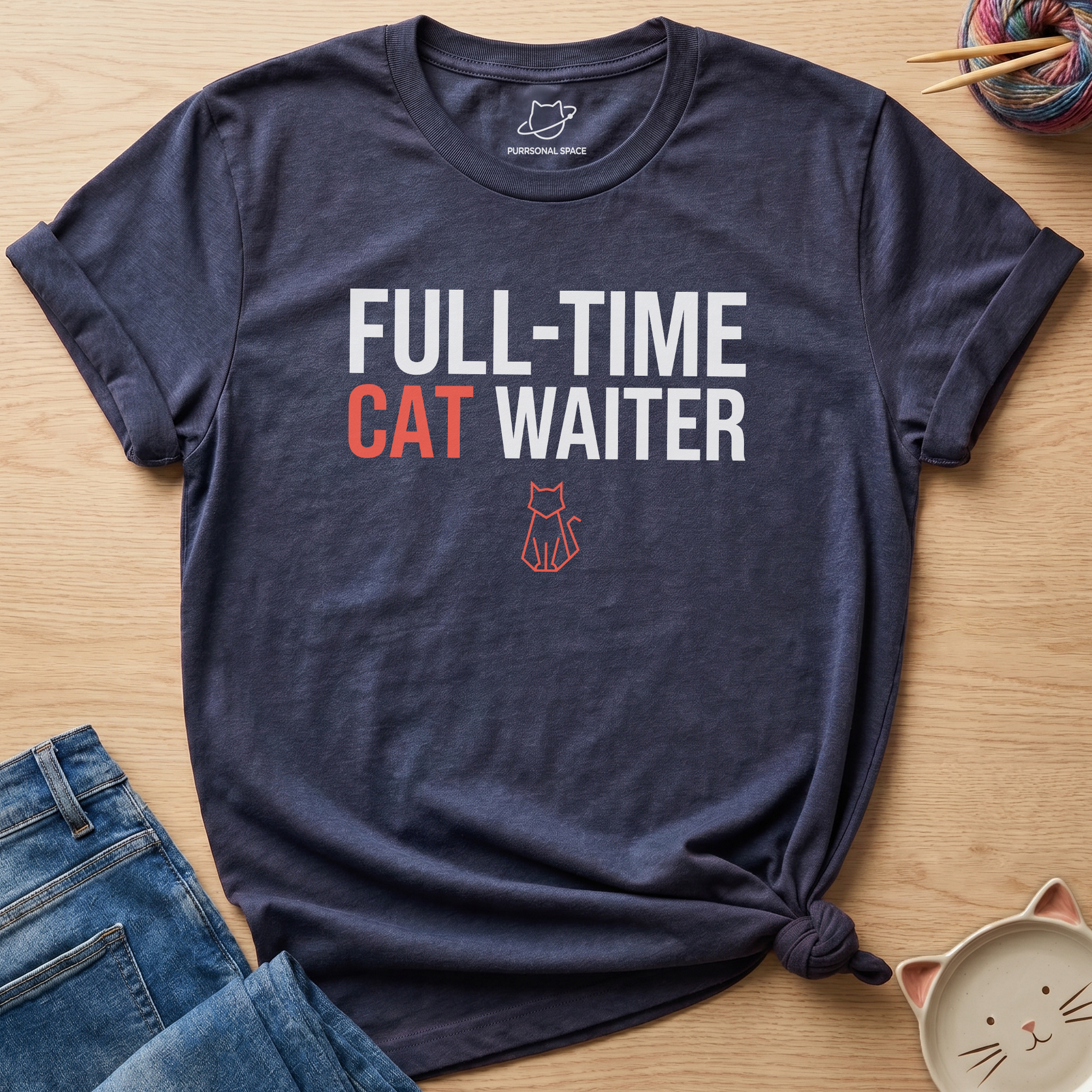 Full-Time Cat Waiter T-Shirt