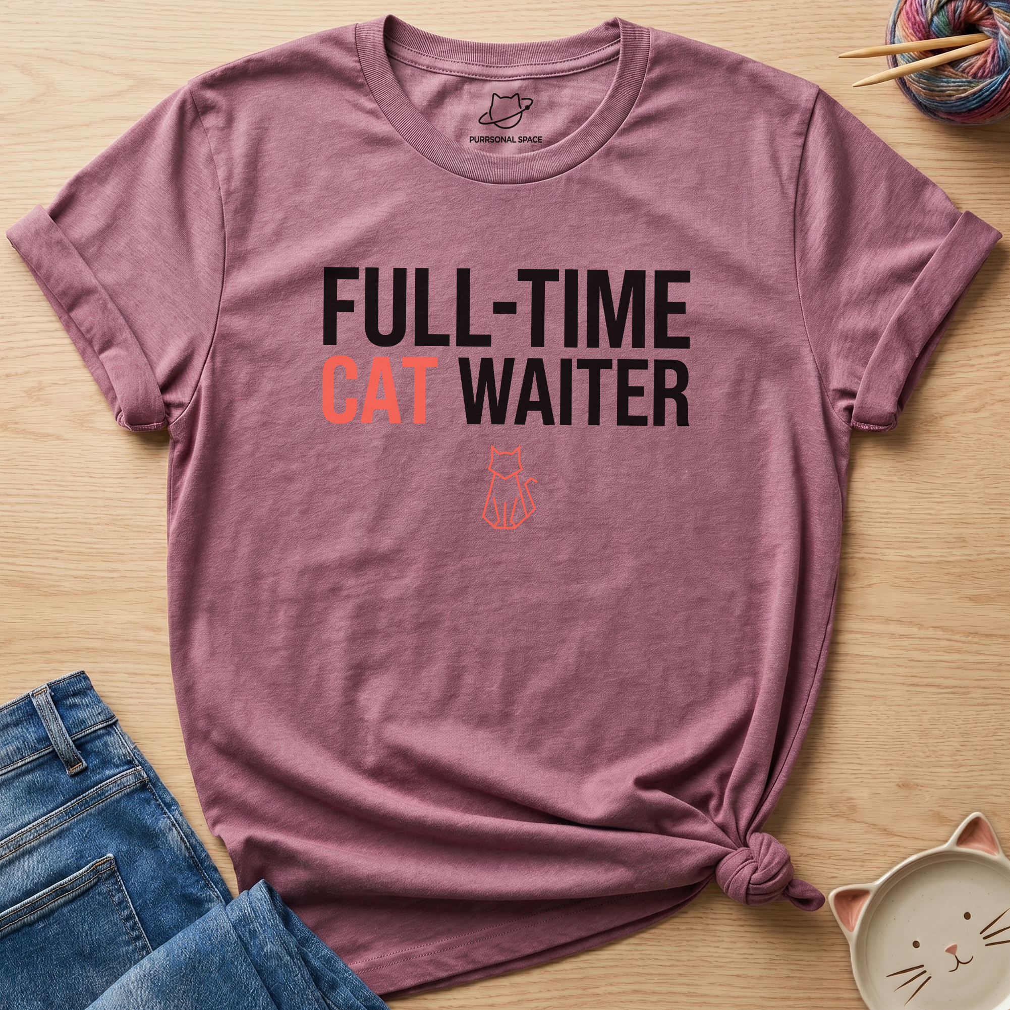 Full-Time Cat Waiter T-Shirt