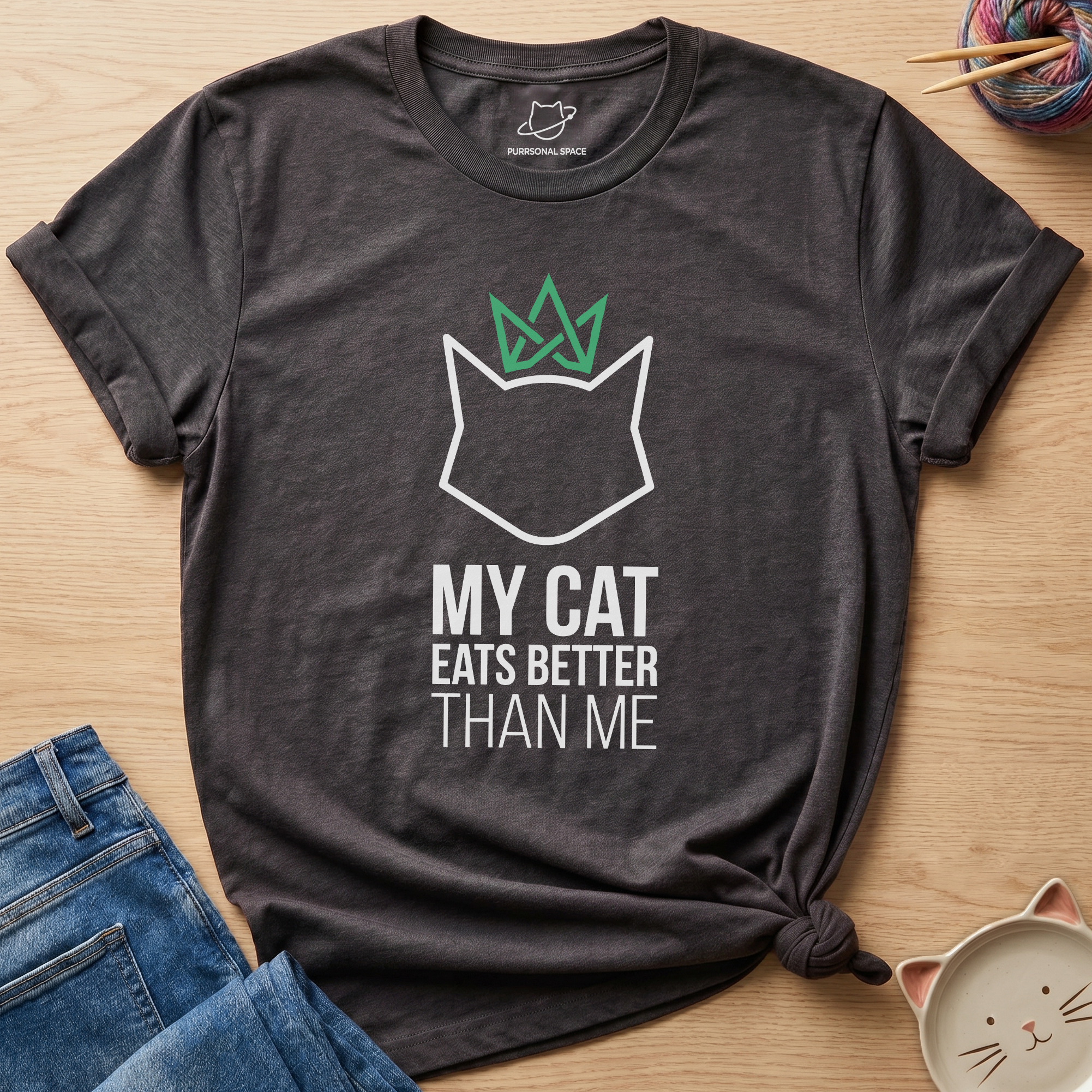 Cat Eats Better Than Me T-Shirt