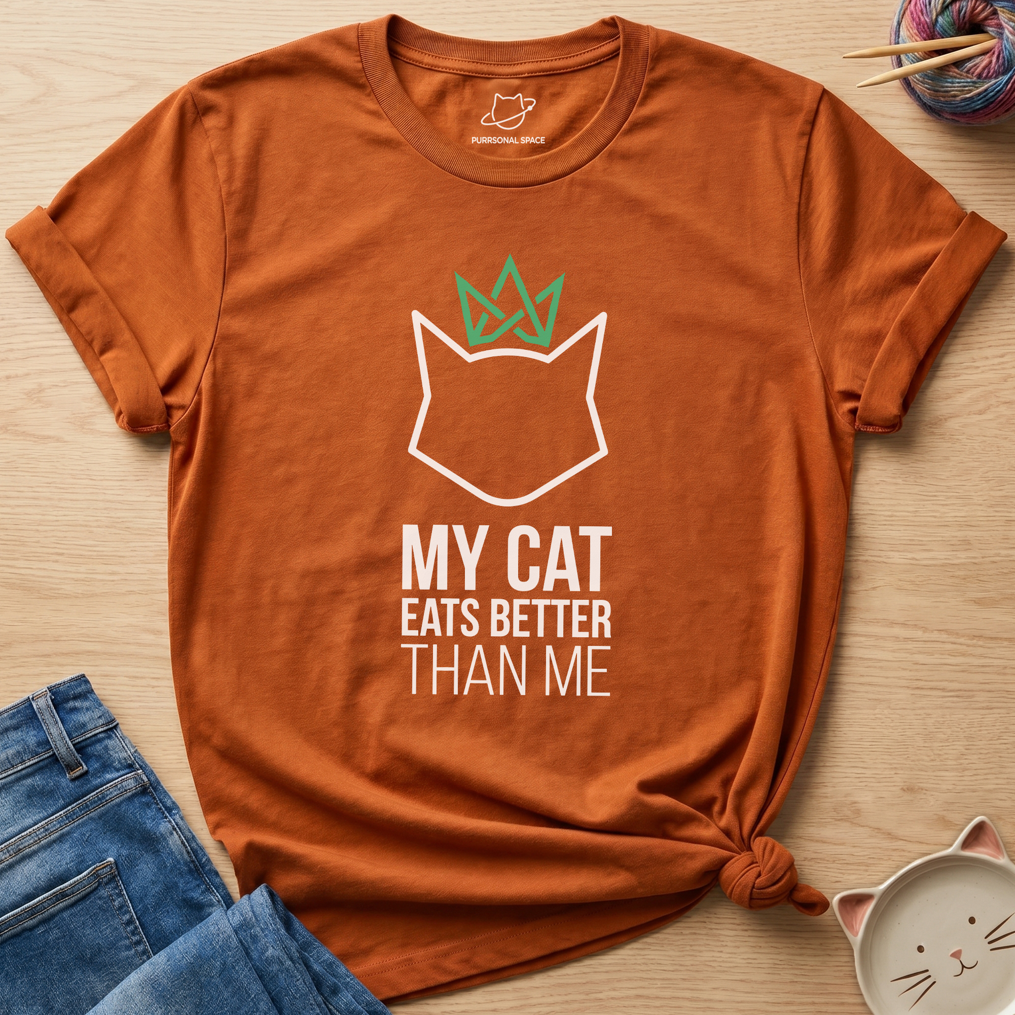 Cat Eats Better Than Me T-Shirt