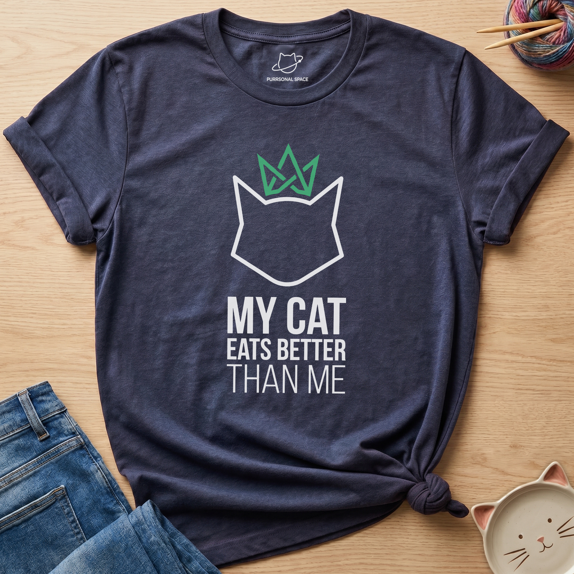 Cat Eats Better Than Me T-Shirt