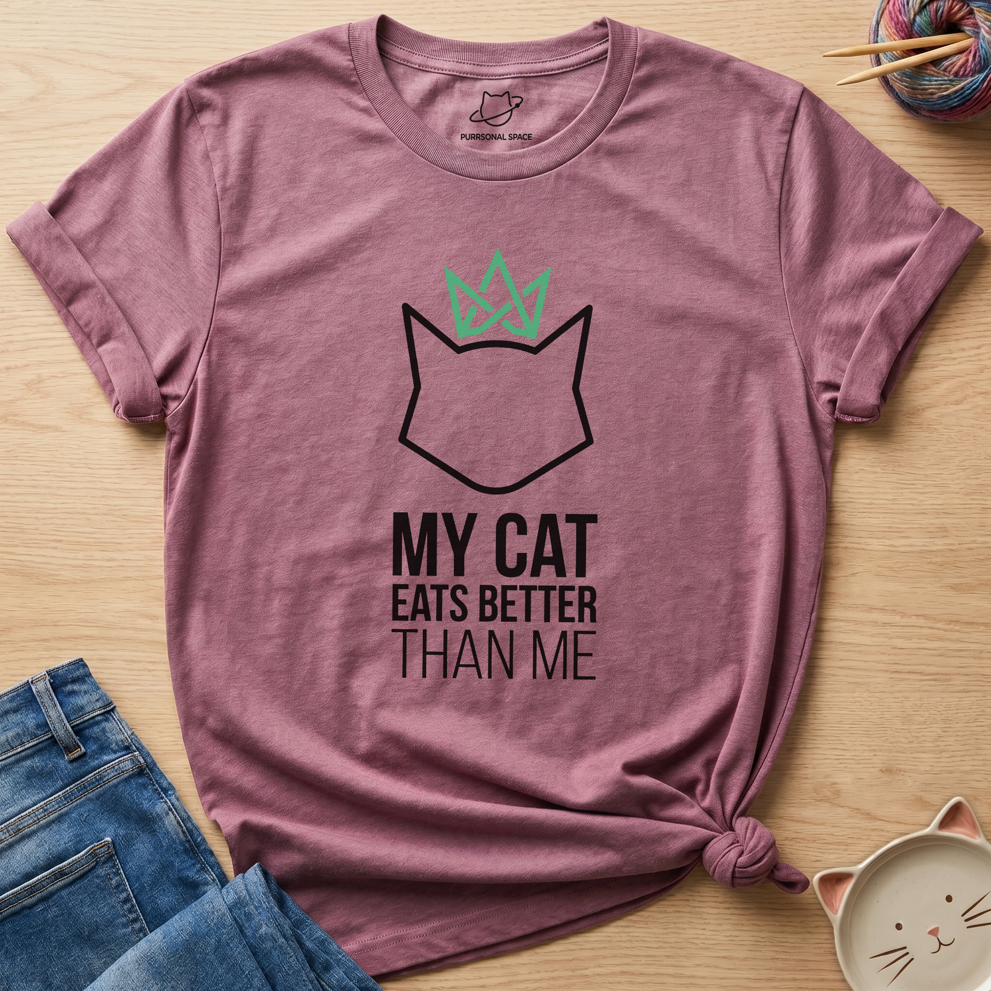 Cat Eats Better Than Me T-Shirt