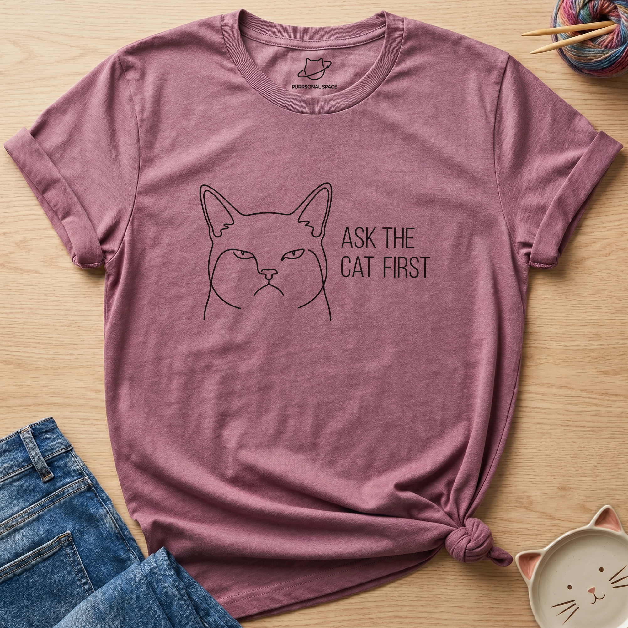 Ask The Cat First T-Shirt