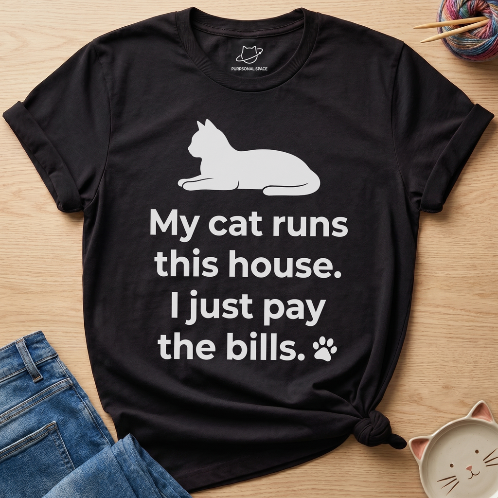 My Cat Runs This House T-Shirt