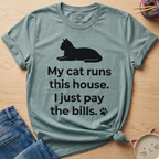 My Cat Runs This House T-Shirt