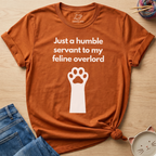 Just A Humble Servant T-Shirt