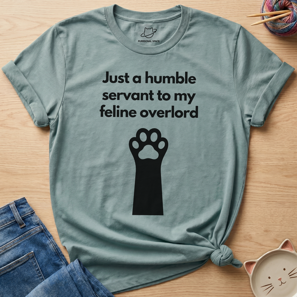 Just A Humble Servant T-Shirt