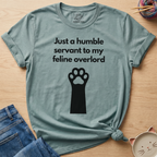 Just A Humble Servant T-Shirt