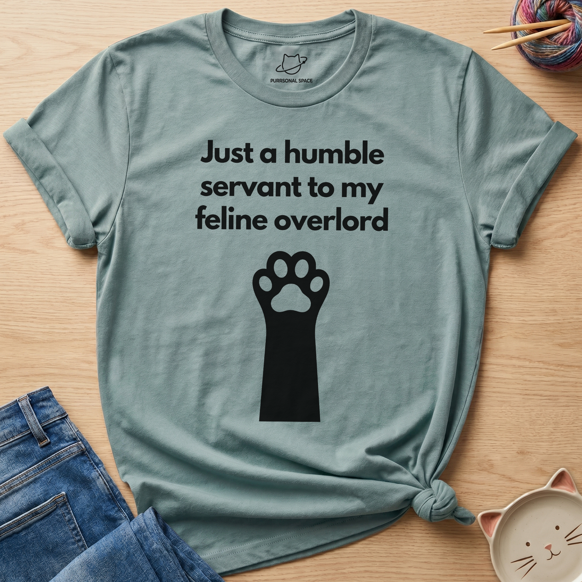 Just A Humble Servant T-Shirt