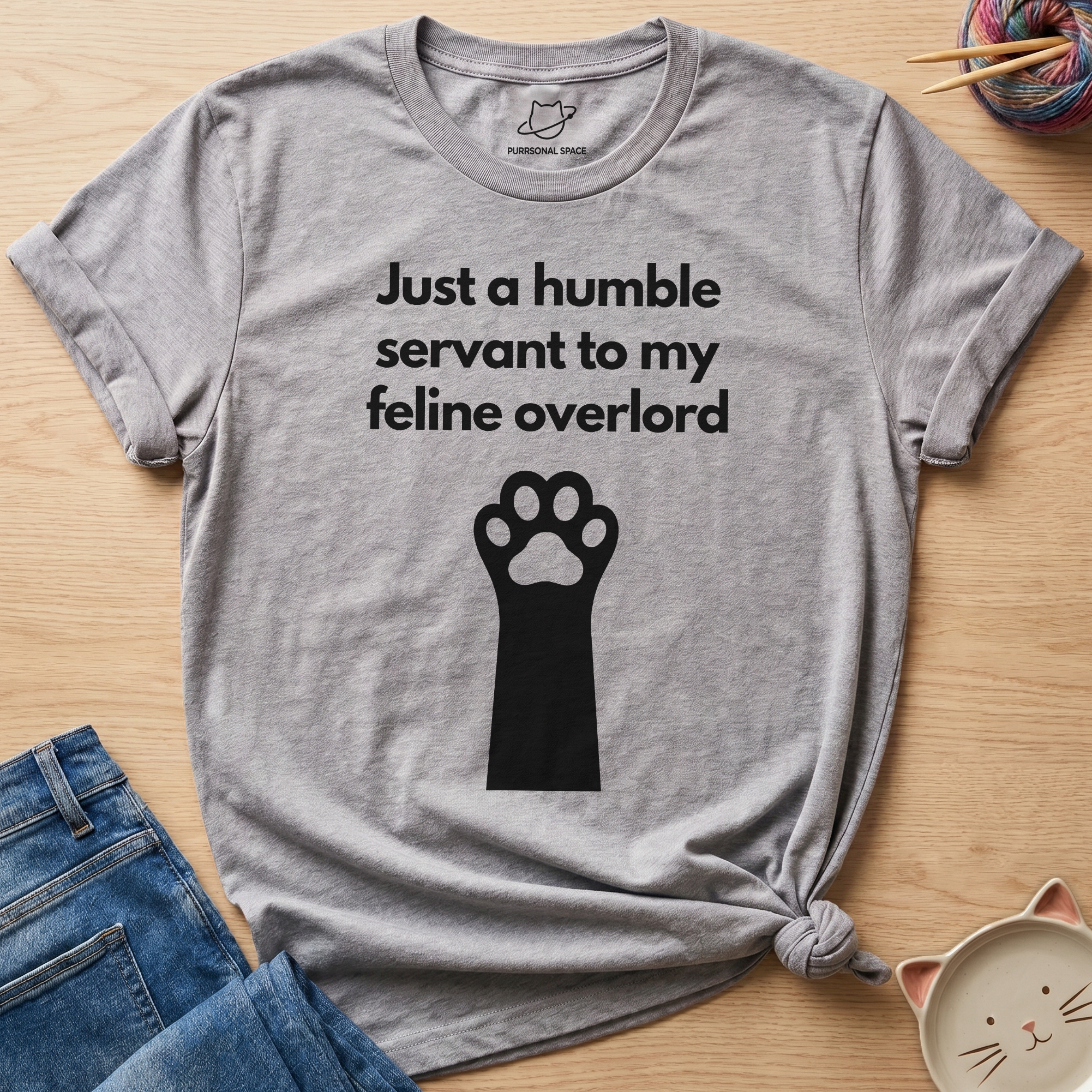 Just A Humble Servant T-Shirt