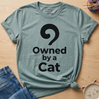 Owned By A Cat T-Shirt