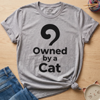 Owned By A Cat T-Shirt