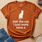 Ask The Cat T-Shirt