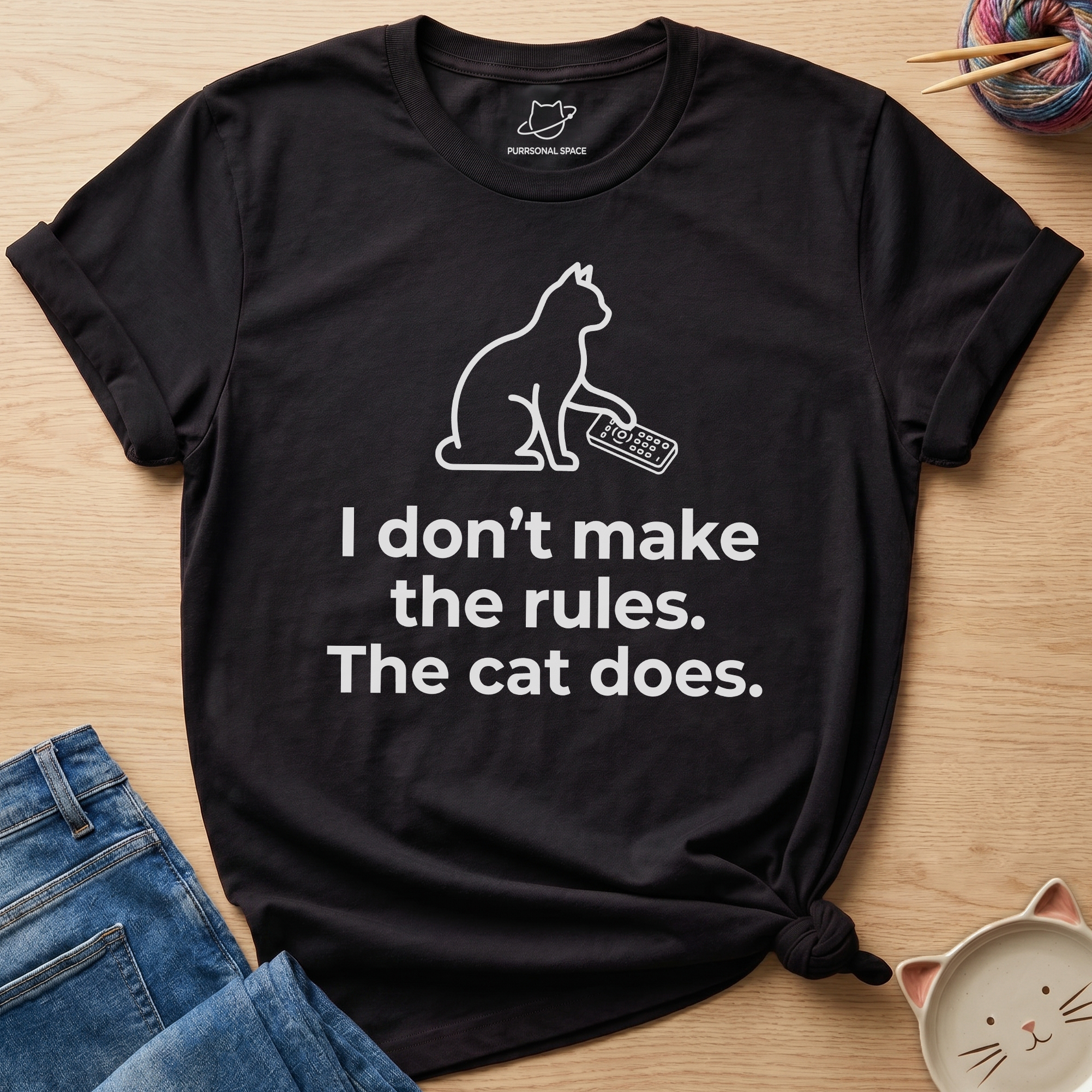 I Don't Make The Rules T-Shirt
