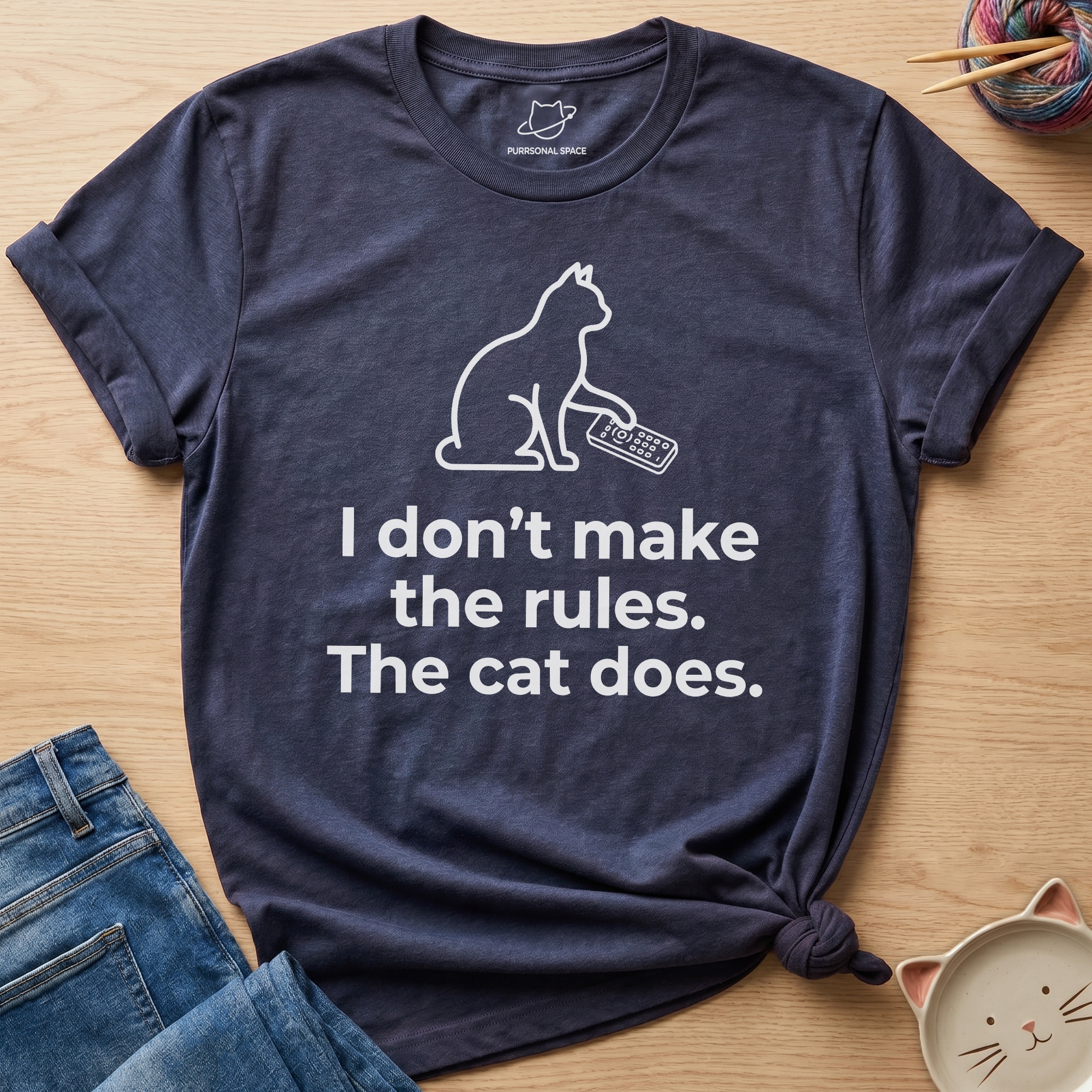 I Don't Make The Rules T-Shirt