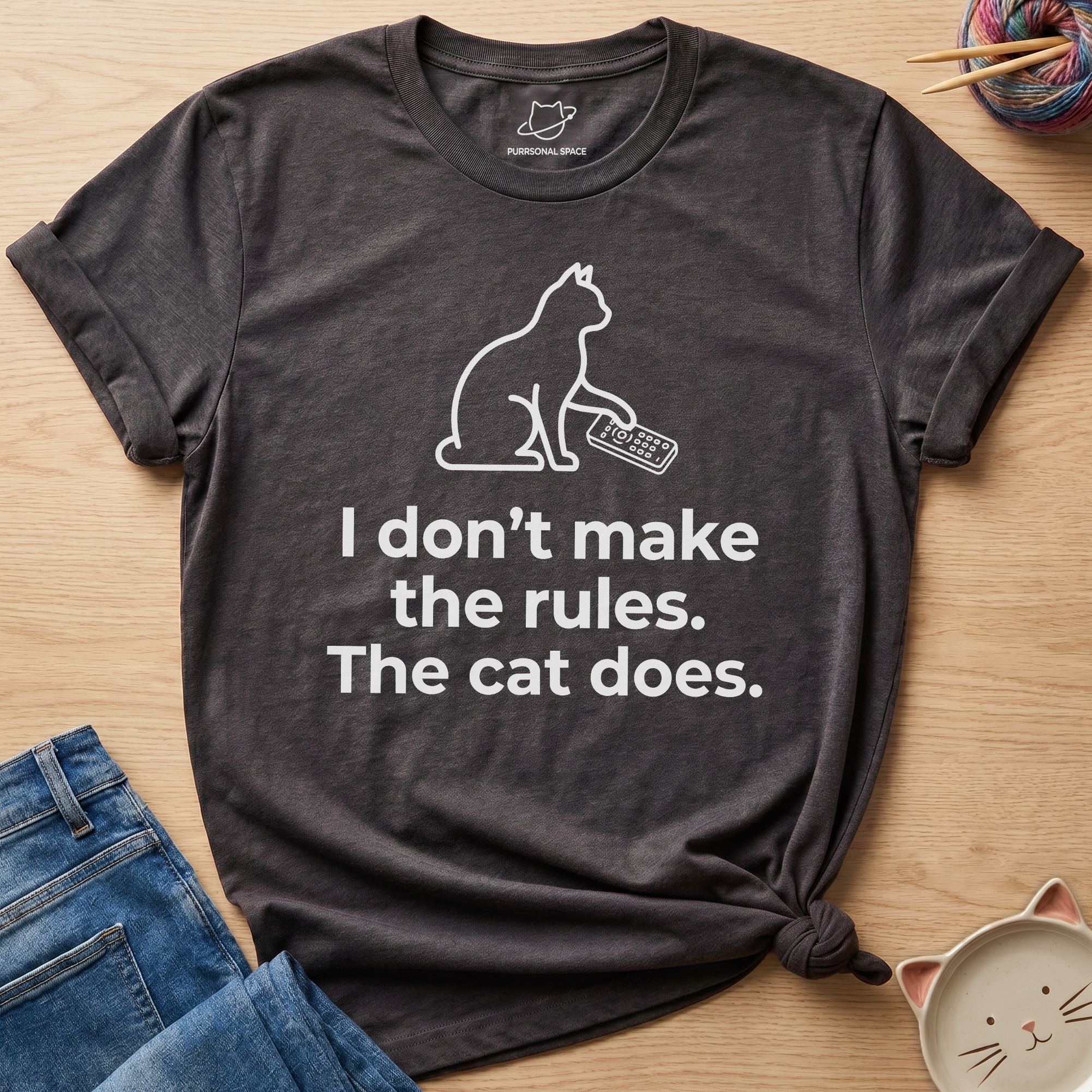 I Don't Make The Rules T-Shirt