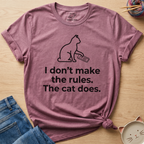 I Don't Make The Rules T-Shirt