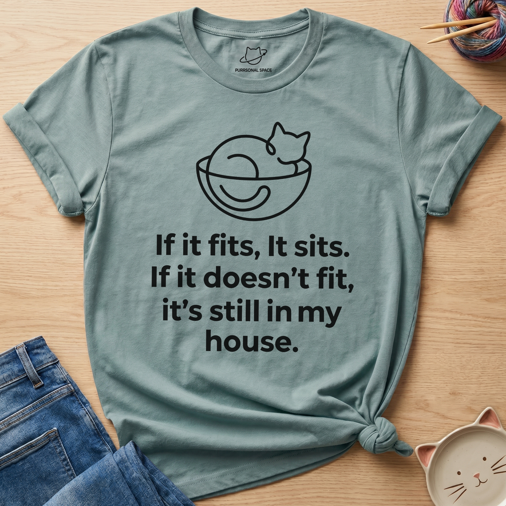 If It Fits It Sits T-Shirt