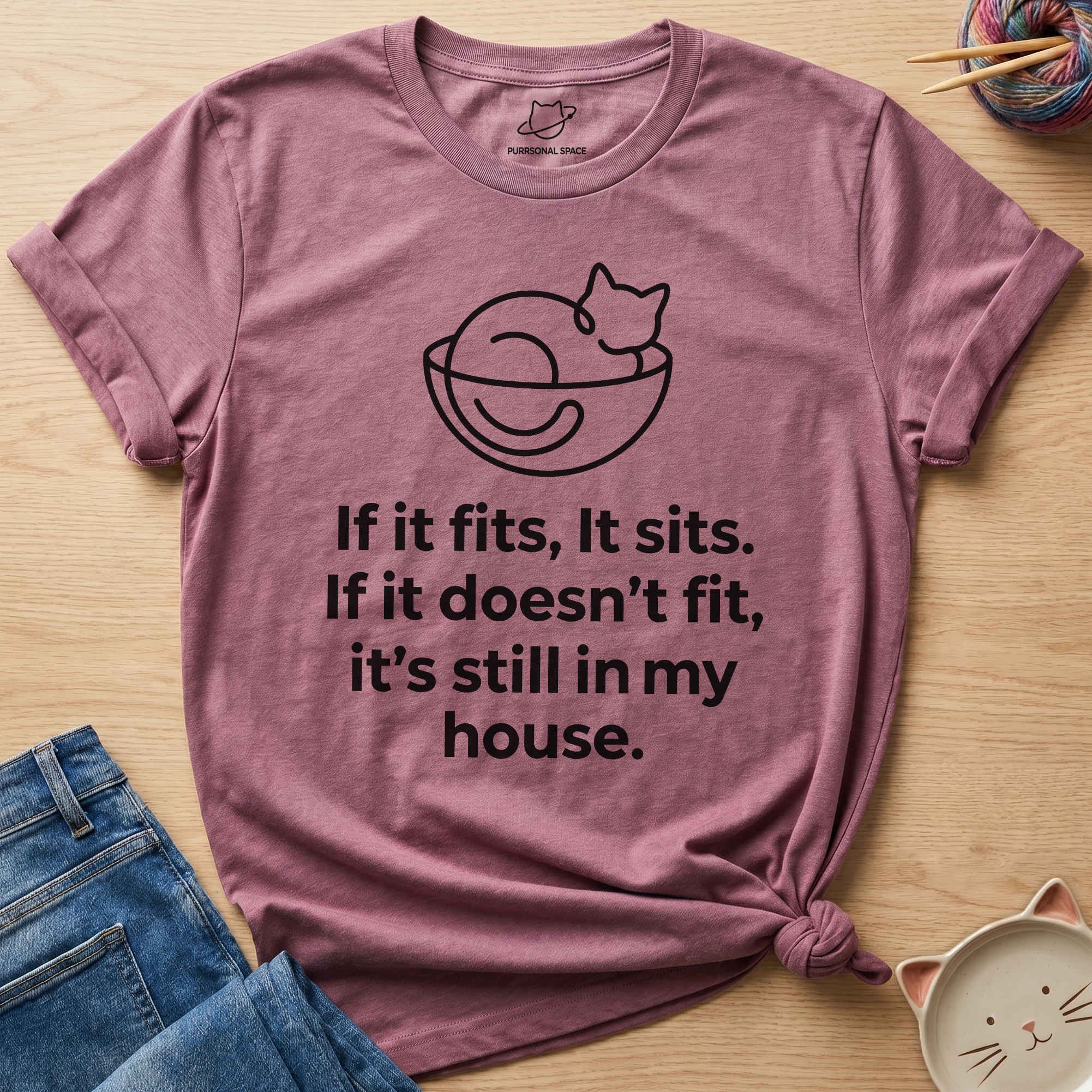 If It Fits It Sits T-Shirt