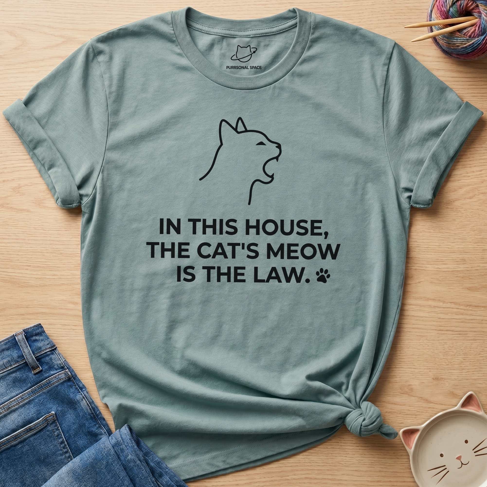 Cat's Meow Is The Law T-Shirt
