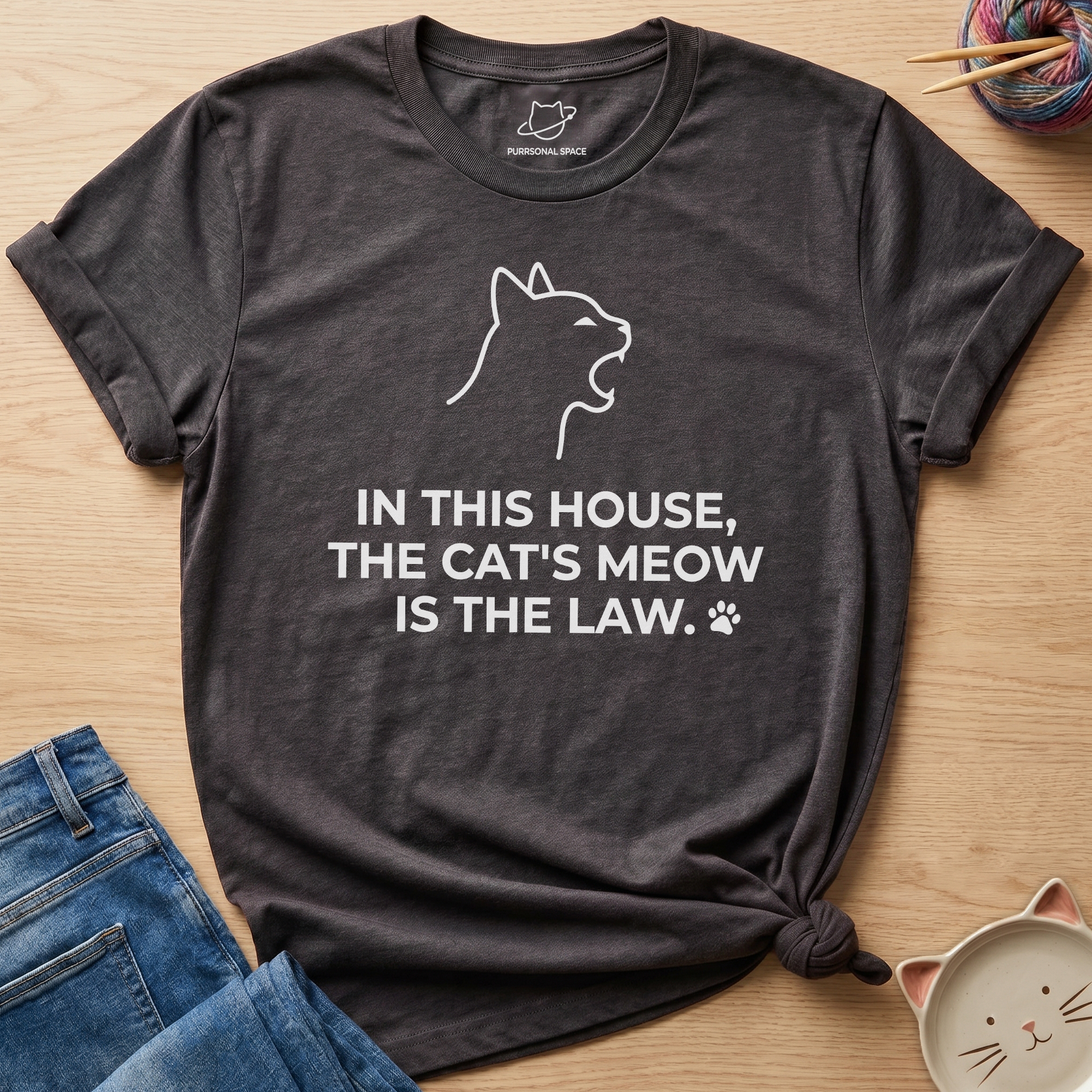 Cat's Meow Is The Law T-Shirt