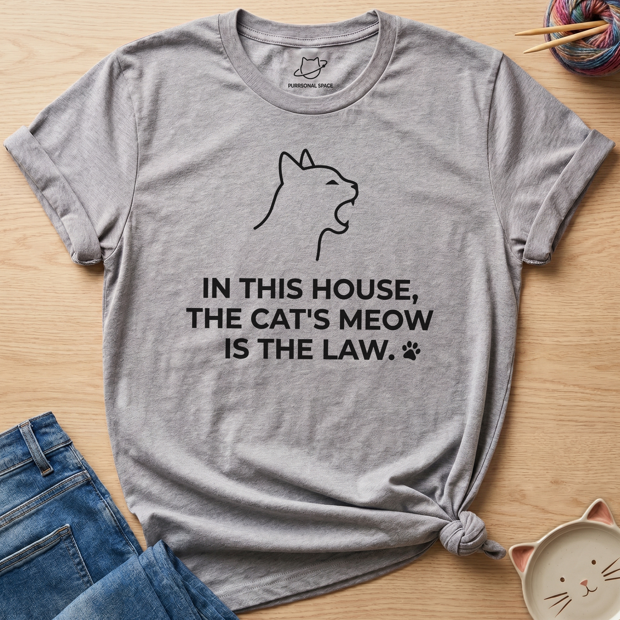 Cat's Meow Is The Law T-Shirt