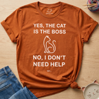 Cat Is The Boss T-Shirt