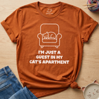 I'm Just A Guest T-Shirt