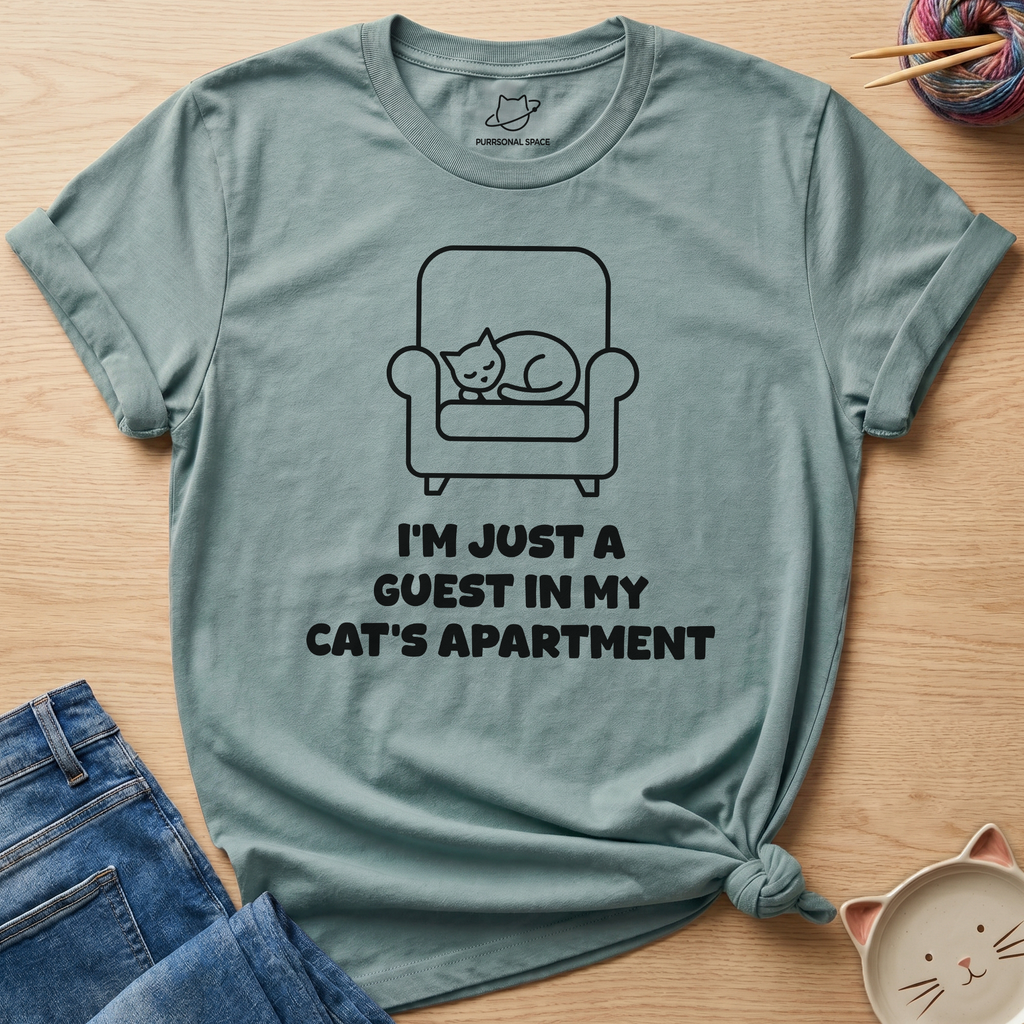 I'm Just A Guest T-Shirt