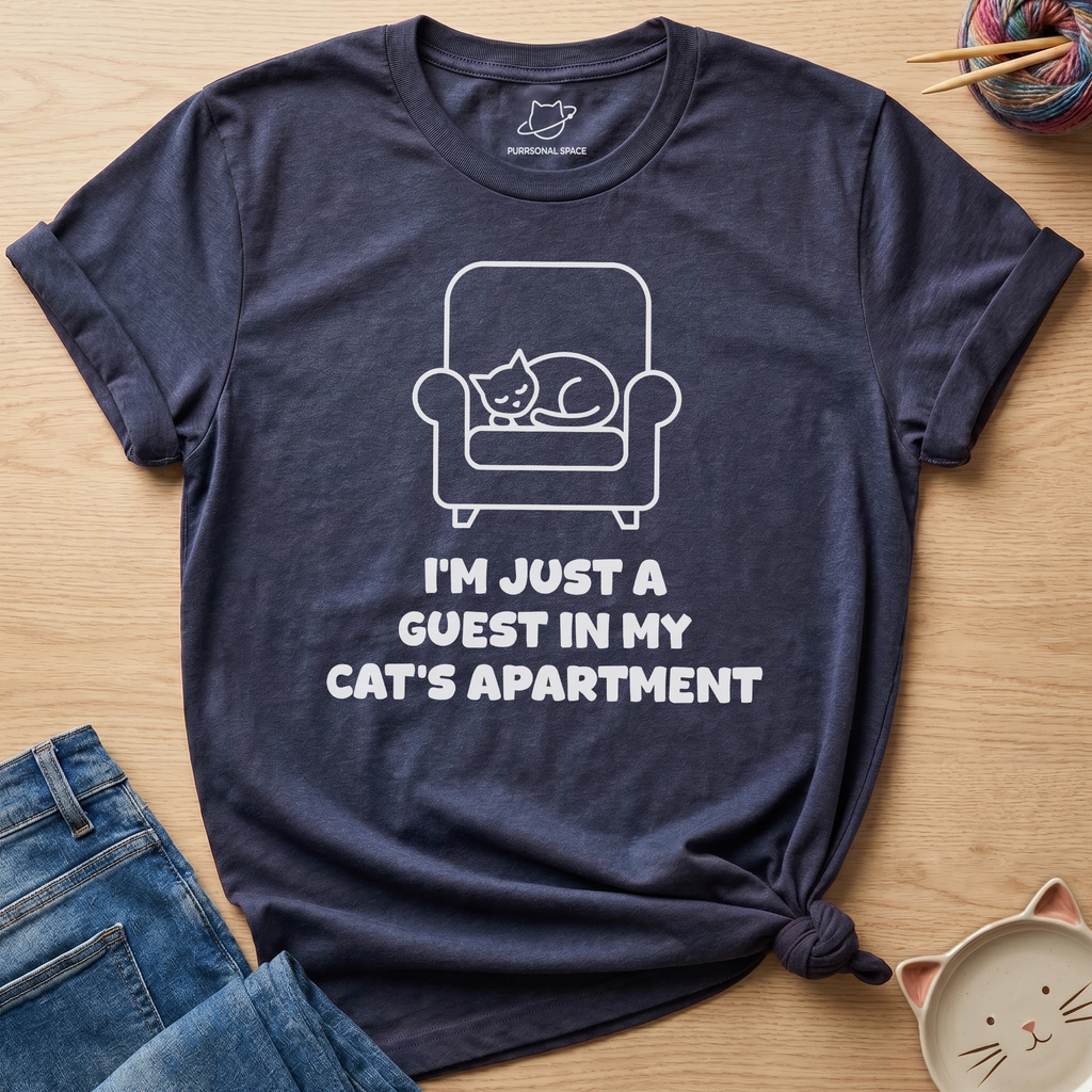 I'm Just A Guest T-Shirt