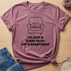 I'm Just A Guest T-Shirt