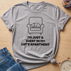 I'm Just A Guest T-Shirt