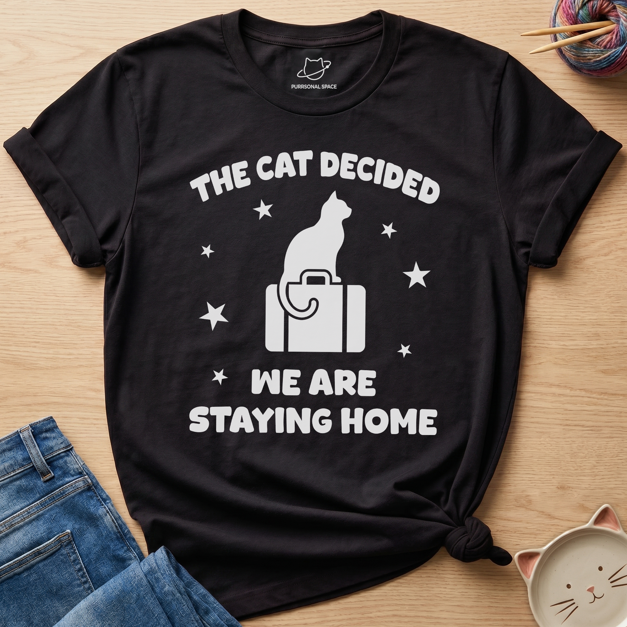 We Are Staying Home T-Shirt
