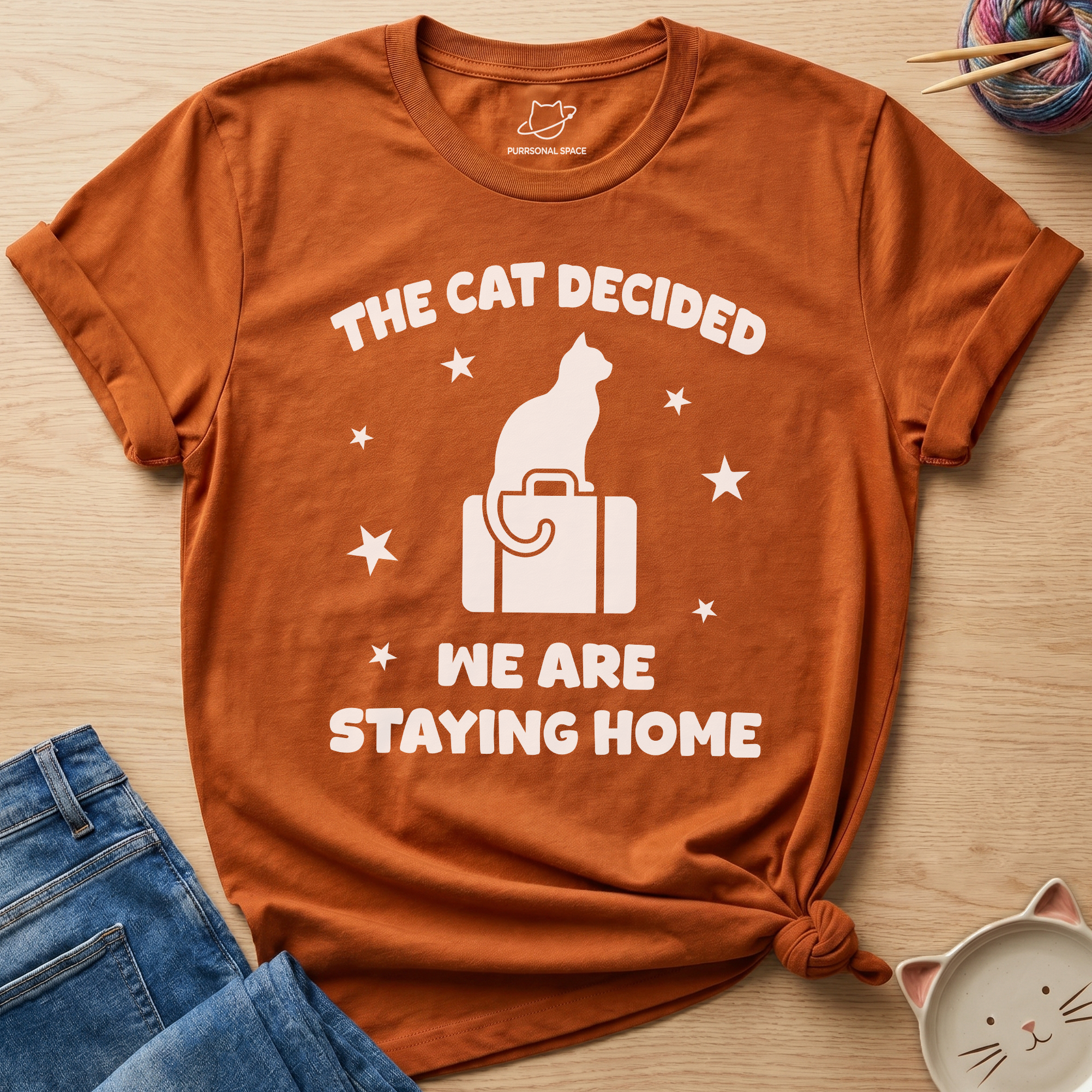 We Are Staying Home T-Shirt