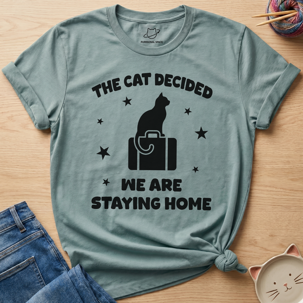 We Are Staying Home T-Shirt